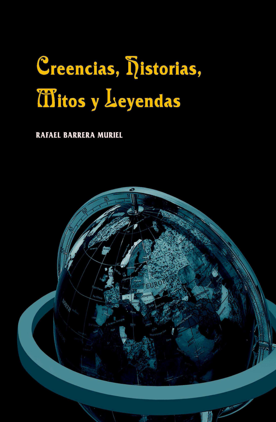 Creencias, Historias, mitos y Leyendas
